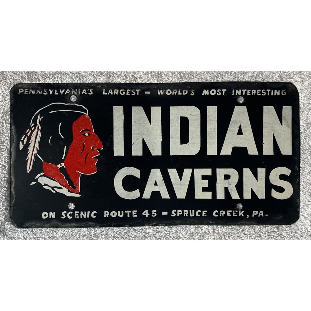 Vintage 1950's Indian Caverns Tourist License Plate - Spruce Creek PA